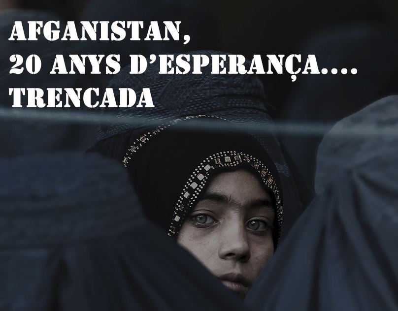 Afganistán, 20 anys d'esperança...trencada