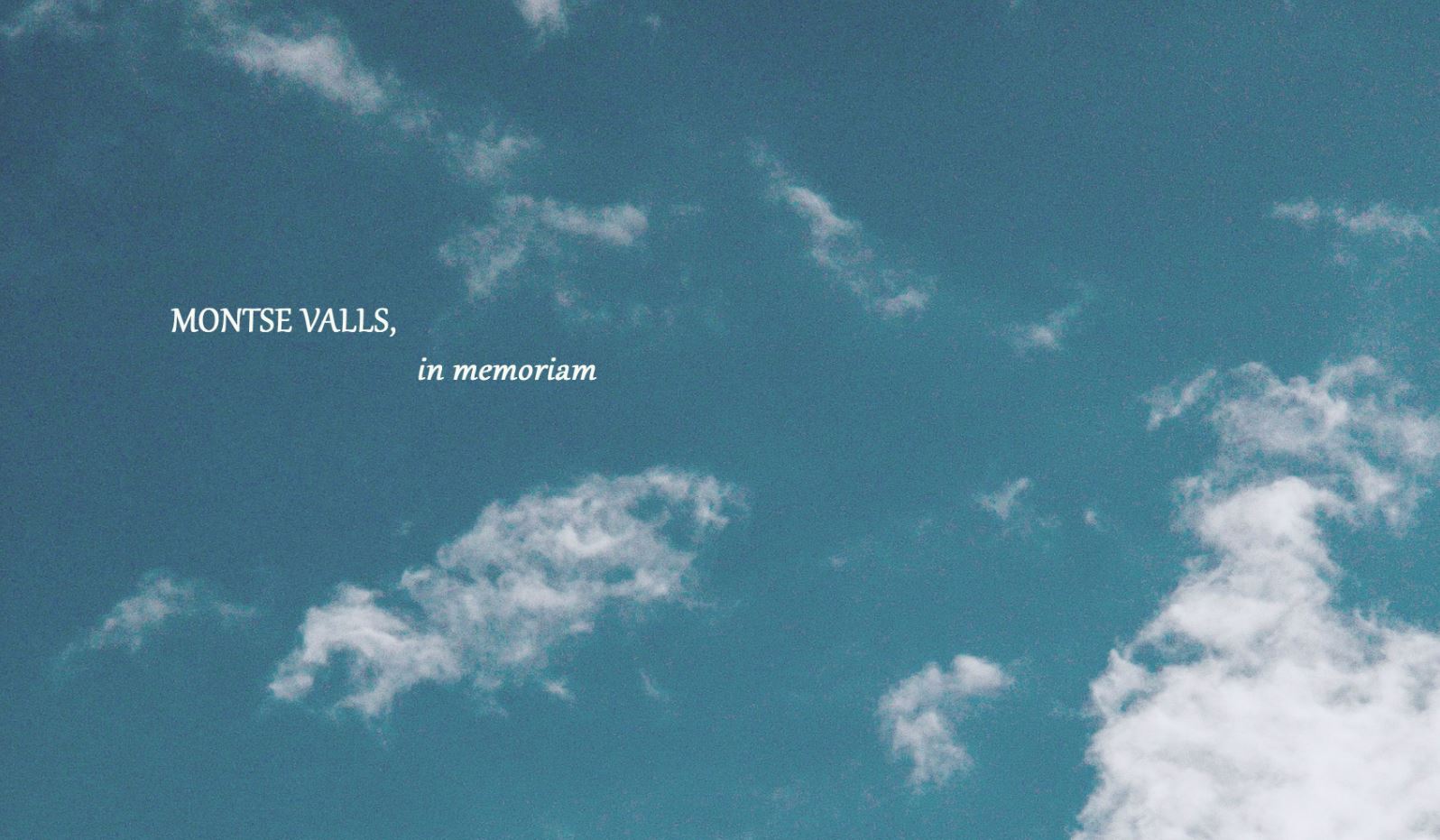 Montse Valls, in memoriam