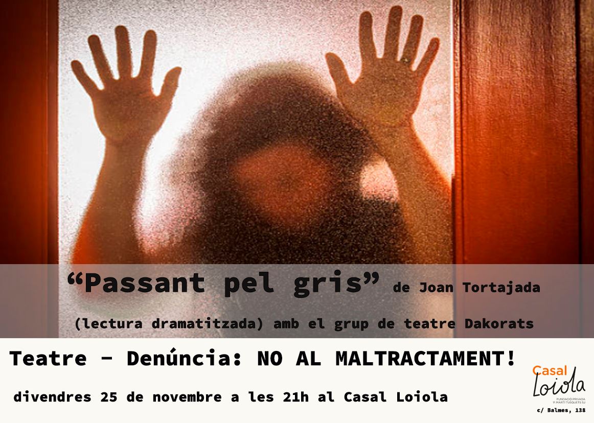 Teatre - denúncia: "Passant pel gris"