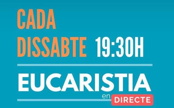 Eucaristia 18 d'abril 2020